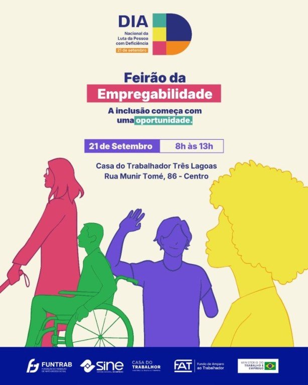 Três Lagoas sediará Feirão da Empregabilidade focado na inclusão de pessoas com deficiência