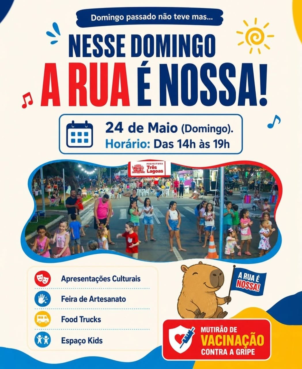 Três Lagoas terá lazer, cultura e vacinação com o programa "A Rua é Nossa" neste domingo