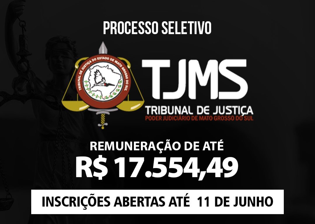 TJMS abre inscrições para juízes leigos com salário de até R$ 17,5 mil